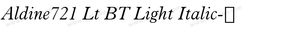Aldine721 Lt BT Light Italic字体转换